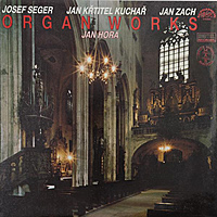 Виниловая пластинка ВИНТАЖ - РАЗНОЕ - JOSEF SEGER, JAN KRTITEL KUCHAR, JAN ZACH - ORGAN WORKS (JAN HORA)