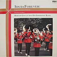 Винтажная виниловая пластинка SOUSA FOREVER! (MORTON GOULD AND HIS SYMPHONIC BAND)