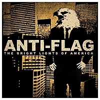 Виниловая пластинка ANTI-FLAG - BRIGHT LIGHTS OF AMERICA (2 LP, 180 GR)