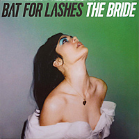 Виниловая пластинка BAT FOR LASHES - THE BRIDE (2 LP)