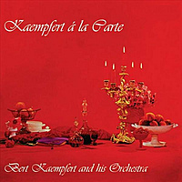CD-диск BERT KAEMPFERT - KAEMPFERT A LA CARTE (REISSUE)