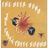 Виниловая пластинка BETA BAND - THE PATTY PATTY SOUND EP (180 GR)