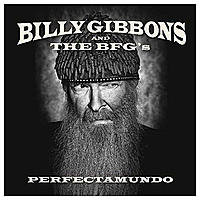 Виниловая пластинка BILLY GIBBONS - PERFECTAMUNDO