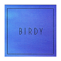 Виниловая пластинка BIRDY - LOST IT ALL (7")
