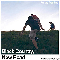 Виниловая пластинка BLACK COUNTRY, NEW ROAD - FOR THE FIRST TIME