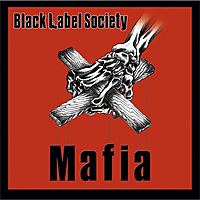 Виниловая пластинка BLACK LABEL SOCIETY - MAFIA (2 LP, COLOUR)
