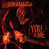 Виниловая пластинка JOE BONAMASSA - YOU AND ME (2 LP)