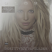 Виниловая пластинка BRITNEY SPEARS - GLORY (2 LP)