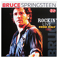 Виниловая пластинка BRUCE SPRINGSTEEN - ROCKIN' LIVE FROM ITALY 1993 (2 LP)