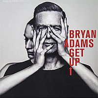 Виниловая пластинка BRYAN ADAMS - GET UP