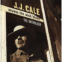 CD-диск J.J. CALE - ANYWAY THE WIND BLOWS - THE ANTHOLOGY (2 CD)