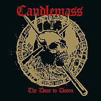 Виниловая пластинка CANDLEMASS - THE DOOR TO DOOM (LIMITED EDITION, 180GR, 2 LP)