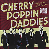 Виниловая пластинка CHERRY POPPIN DANDIES - WHITE TEETH BLACK THOUGHTS (LP + CD)