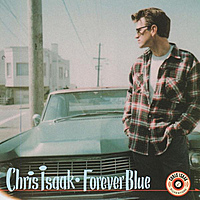 Виниловая пластинка CHRIS ISAAK - FOREVER BLUE (REISSUE)