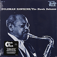 Виниловая пластинка COLEMAN HAWKINS - THE HAWK RELAXES
