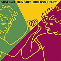 Виниловая пластинка DARYL HALL & JOHN OATES - ROCK N SOUL PART 1