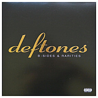Виниловая пластинка DEFTONES - B-SIDES & RARITIES (2 LP + DVD)