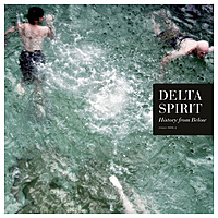 Виниловая пластинка DELTA SPIRIT - HISTORY FROM BELOW