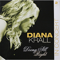 Виниловая пластинка DIANA KRALL - DOING ALLRIGHT-IN CONCERT (2 LP)