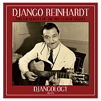 Виниловая пластинка DJANGO REINHARDT - DJANGOLOGY (180 GR)