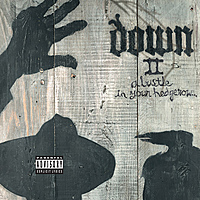 Виниловая пластинка DOWN - DOWN II. A BUSTLE IN YOUR HEDGEROW... (2 LP)
