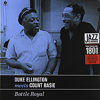 Виниловая пластинка DUKE ELLINGTON MEETS COUNT BASIE - BATTLE ROYAL (180 GR)