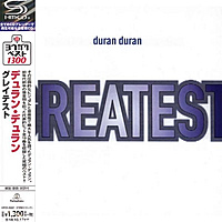 CD-диск DURAN DURAN - GREATEST (JAPANESE REISSUE SHM-CD)