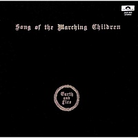 Виниловая пластинка EARTH AND FIRE - SONG OF THE MARCHING CHILDREN