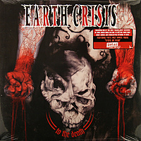 Виниловая пластинка EARTH CRISIS - TO THE DEATH