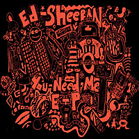 Виниловая пластинка ED SHEERAN - YOU NEED ME (180 GR)