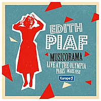 Виниловая пластинка EDITH PIAF - MUSICORAMA: LIVE AT THE OLYMPIA PARIS (MARS 1958) (45 RPM, COLOUR)