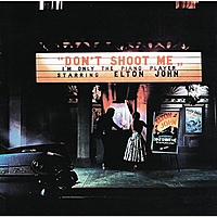 Виниловая пластинка ELTON JOHN - DON'T SHOOT ME I'M ONLY THE PIANO PLAYER