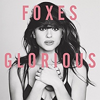 Виниловая пластинка FOXES - GLORIOUS