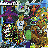 Виниловая пластинка FUNKADELIC - TALES OF KIDD FUNKADELIC