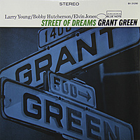 Виниловая пластинка GRANT GREEN - STREET OF DREAMS