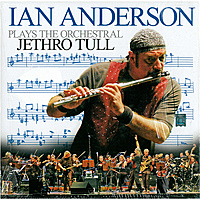 Виниловая пластинка IAN ANDERSON - PLAYS THE ORCHESTRAL JETHRO TULL