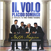 Виниловая пластинка IL VOLO / PLACIDO DOMINGO - NOTTE MAGICA - A TRIBUTE TO THE THREE TENORS (2 LP)