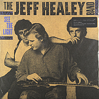 Виниловая пластинка JEFF HEALEY BAND - SEE THE LIGHT (180 GR)