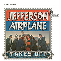 Виниловая пластинка JEFFERSON AIRPLANE - TAKES OFF
