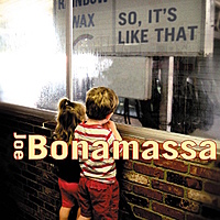 Виниловая пластинка JOE BONAMASSA - SO IT'S LIKE THAT