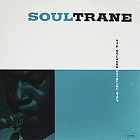 Виниловая пластинка JOHN COLTRANE - SOULTRANE (Prestige)