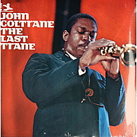 Виниловая пластинка JOHN COLTRANE - THE LAST TRANE