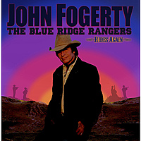 Виниловая пластинка JOHN FOGERTY - BLUE RIDGE RANGERS RIDES AGAIN