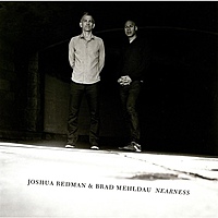 Виниловая пластинка JOSHUA REDMAN & BRAD MEHLDAU - NEARNESS (2 LP)