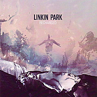 CD-диск LINKIN PARK - RECHARGED
