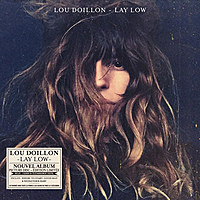 Виниловая пластинка LOU DOILLON - LAY LOW