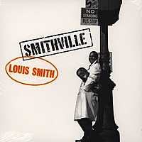 Виниловая пластинка LOUIS SMITH - SMITHVILLE (180 GR)
