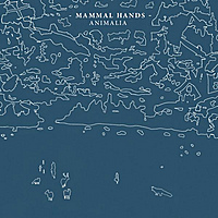 Виниловая пластинка MAMMAL HANDS - ANIMALIA