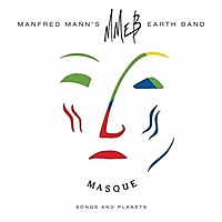 Виниловая пластинка MANFRED MANN'S EARTH BAND - MASQUE (SONGS AND PLANETS)