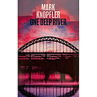 Компакт-кассета MARK KNOPFLER - ONE DEEP RIVER